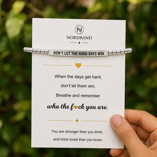 Don't Let The Hard Days Win Armband